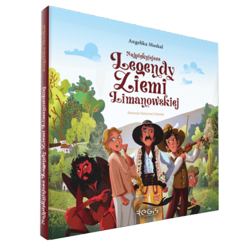 NAJPIĘKNIEJSZE LEGENDY ZIEMI LIMANOWSKIEJ